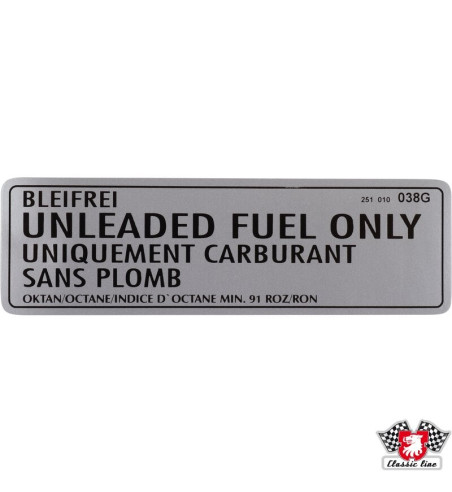 Sticker, "Unleaded fuel only"